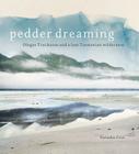 Pedder Dreaming: Olegas Truchanas and a Lost Tasmanian Wilderness By Natasha Cica Cover Image