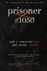 Prisoner #1056: How I Survived War and Found Peace By Roy Ratnavel Cover Image