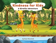 Kindness For Kids A Giraffe Adventure Cover Image