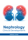 Nephrology: Clinical Developments Cover Image