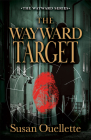 The Wayward Target By Susan Ouellette Cover Image