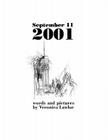 September 11, 2001: Words and Pictures By Veronica Lawlor, Veronica Lawlor (Illustrator) Cover Image