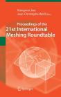 Proceedings of the 21st International Meshing Roundtable By Xiangmin Jiao (Editor), Jean-Christophe Weill (Editor) Cover Image