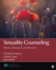 Sexuality Counseling: Theory, Research, and Practice (Counseling and Professional Identity) By Murray, Amber L. Pope, Willis Cover Image