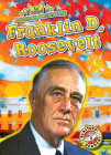 Franklin Delano Roosevelt (American Presidents) Cover Image