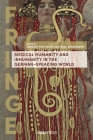 Medical Humanity and Inhumanity in the German-Speaking World (FRINGE) By Mererid Puw Davies (Editor), Sonu Shamdasani (Editor) Cover Image