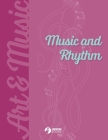 Music and Rhythm By Heron Books Cover Image