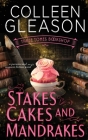 Stakes, Cakes and Mandrakes By Colleen Gleason Cover Image