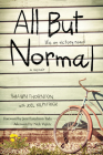 All But Normal: Life on Victory Road By Shawn Thornton, Joel Kilpatrick (With), Joni Eareckson Tada (Foreword by) Cover Image