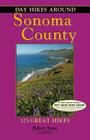Day Hikes Around Sonoma County: 125 Great Hikes Cover Image