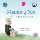 The Memory Box: A Book about Grief By Joanna Rowland, Thea Baker (Illustrator) Cover Image