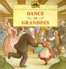 Dance at Grandpa's (Little House Prequel) Cover Image