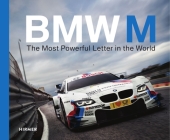 BMW M: The Most Powerful Letter in the World By Andreas Braun (Editor) Cover Image