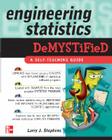 Engineering Statistics Demystified By Larry Stephens Cover Image