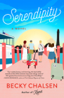 Serendipity: A Novel By Becky Chalsen Cover Image