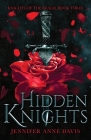 Hidden Knights: Knights of the Realm, Book 3 By Jennifer Anne Davis Cover Image
