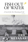 Fish Out of Water: A Search for the Meaning of Life Cover Image
