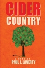 Cider Country By Paul J. Laverty Cover Image
