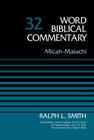 Micah-Malachi, Volume 32 (Word Biblical Commentary) Cover Image
