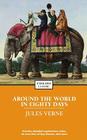 Around the World in Eighty Days (Enriched Classics) By Jules Verne Cover Image