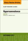 Hypersomnolence, an Issue of Sleep Medicine Clinics: Volume 12-3 (Clinics: Internal Medicine #12) By Ahmed Bahamman Cover Image