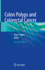 Colon Polyps and Colorectal Cancer By Omer Engin (Editor) Cover Image