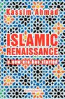 Islamic Renaissance: a New Era has Started Cover Image