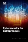 Cybersecurity for Entrepreneurs By Gloria D'Anna, Zachary A. Collier Cover Image