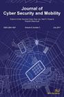 Journal of Cyber Security and Mobility (6-3) By Ashutosh Dutta (Editor), Wojciech Mazurczyk (Editor), Neeli R. Prasad Cover Image