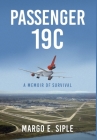 Passenger 19C: A Memoir of Survival Cover Image