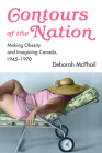 Contours of the Nation: Making Obesity and Imagining Canada, 1945-1970 Cover Image