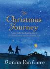 The Christmas Journey By Donna VanLiere Cover Image