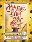 Magic Even You Can Do: By Blast Cover Image