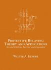 Protective Relaying: Theory and Applications Cover Image