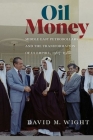Oil Money: Middle East Petrodollars and the Transformation of Us Empire, 1967-1988 (United States in the World) Cover Image