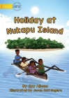 Holiday At Nukapu Island By Joy Aihunu, Jovan Carl Segura (Illustrator) Cover Image