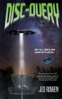 Disc-Overy By Jed Rowen Cover Image