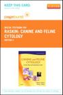 Canine and Feline Cytology - Elsevier eBook on Vitalsource (Retail Access Card): A Color Atlas and Interpretation Guide By Rose E. Raskin, Denny Meyer Cover Image