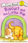 Biscuit and the Little Pup (My First I Can Read) By Alyssa Satin Capucilli, Pat Schories (Illustrator) Cover Image