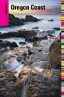 Insiders' Guide(r) to the Oregon Coast (Insiders' Guide to the Oregon Coast) By Lizann Dunegan Cover Image