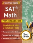 SAT Math Prep 2021 and 2022: Study Book with 3 Practice Tests [2nd Edition] By Joshua Rueda Cover Image