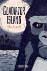Revolt #6 (Gladiator Island) By O'Neill Corey, Laura Mitchell (Illustrator) Cover Image