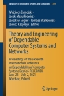 Theory and Engineering of Dependable Computer Systems and Networks: Proceedings of the Sixteenth International Conference on Dependability of Computer (Advances in Intelligent Systems and Computing #1389) By Wojciech Zamojski (Editor), Jacek Mazurkiewicz (Editor), Jaroslaw Sugier (Editor) Cover Image