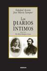 Los Diarios Intimos By Jose Maria Samper, Soledad Acosta De Samper, Flor Maria Rodriguez-Arenas (Editor) Cover Image