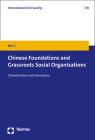Chinese Foundations and Grassroots Social Organizations: Characteristics and Interactions By Min Ji Cover Image