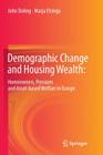 Demographic Change and Housing Wealth:: Home-Owners, Pensions and Asset-Based Welfare in Europe Cover Image