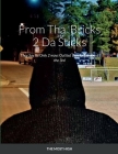 From Tha Bricks 2 Da Sticks: They Say Its Only 2 ways Out but they forgot about the 3rd By Rashone Washington, The Most High (Other) Cover Image