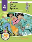 The Renal System: You've got to be Kidney - Adventure 4 By Know Yourself (Created by) Cover Image