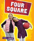 Four Square (Neighborhood Sports) By Kara L. Laughlin Cover Image