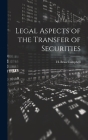 Legal Aspects of the Transfer of Securities Cover Image